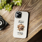 Load image into Gallery viewer, Tough Phone Cases - Puppy Power