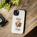 Load image into Gallery viewer, Tough Phone Cases - Puppy Power