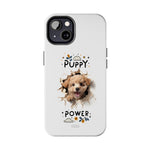 Load image into Gallery viewer, Tough Phone Cases - Puppy Power
