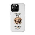 Load image into Gallery viewer, Tough Phone Cases - Puppy Power